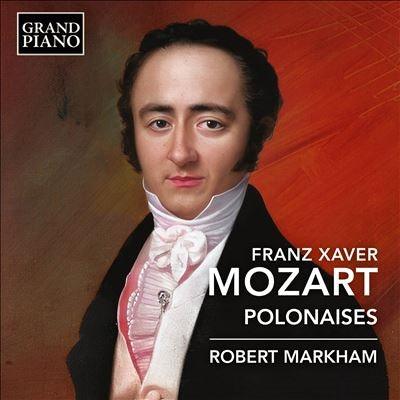 Robert Markham - F.X.Mozart:Polinaises - ImportCD