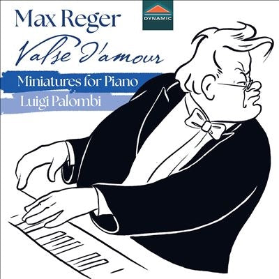 Luigi Palombi - Reger:Miniatures For Piano - ImportCD