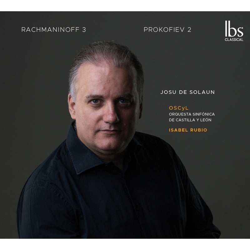 Josu De Solaun - Rachmaninov:Piano Concerto No.3 / Prokofiev:Piano Concerto No.2 - Import CD