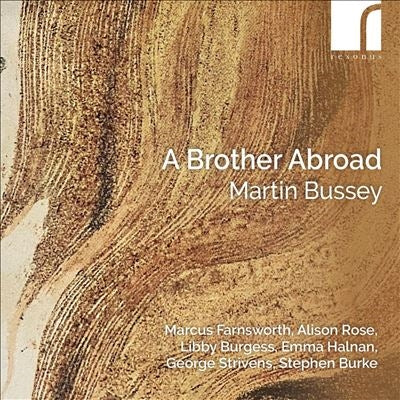 Farnsworth(Br)Alison Rose(S)Burgess(P)Etc Bussey, Martin (1958-) - A Brother Abroad - Import CD