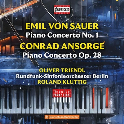 Oliver Triendl - Sauer:Piano Concerto No.1 / Ansorge:Piano Concerto - Import CD