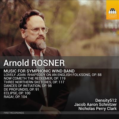 Density512 - Arnold Rosner:Music For Symphonic Wind Band - Import CD