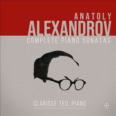 Clarisse Teo - Anatoly Alexandrov:Piano Sonatas - Import 3 CD