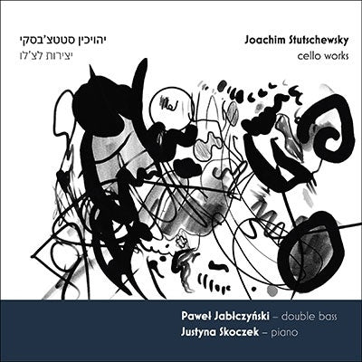 Pawel Jablczynski - Stutschewsky:Cello Works Arranged By Contrabass - Import CD