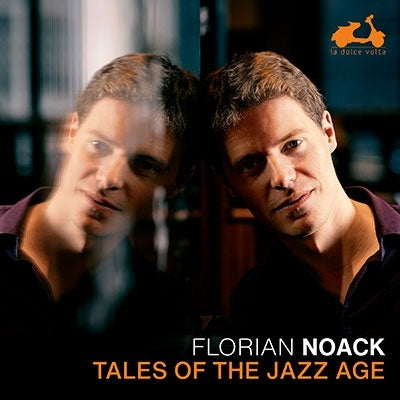 Florian Noack - Tales Of The Jazz Age - Import CD
