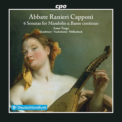 Anna Torge - Ranieri Capponi:6 Sonatas For Mandolin&Basso Continuo - Import CD