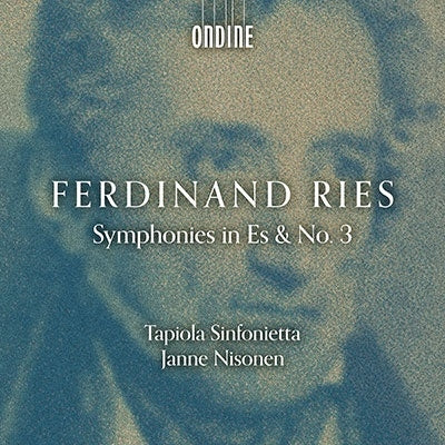 Janne Nisonen, Tapiola Sinfonietta - Ries, Ferdinand (1784-1838)Symphonies Nos.3, 8 - Import CD