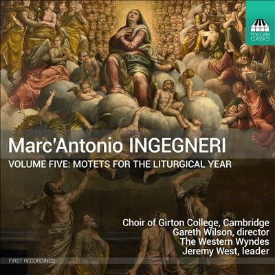 Gareth Wilson, Western Winds, Cambridge Garton College Choir - Ingegneri, Marc'Antonio (c.1535-1592)Motets for the Liturgical Year - Import CD
