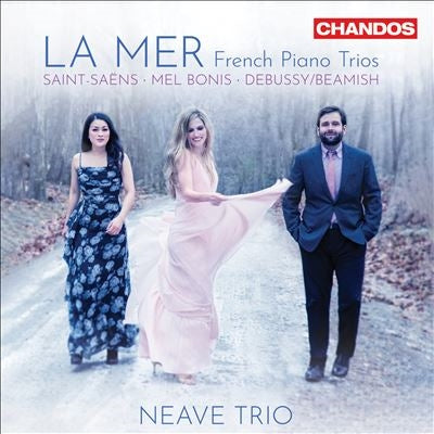 Neave Trio - La Mer - French Piano Trios - Import CD