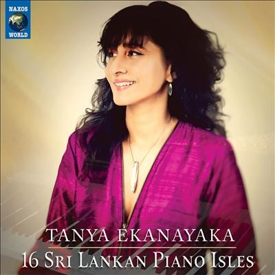 Ekanayaka, Tanya (1977-) - 16 Sri Lankan Piano Isles - Import CD