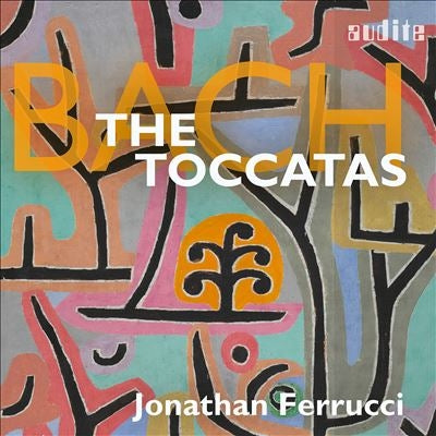 Jonathan Ferrucci - Bach:Toccatas - Import CD