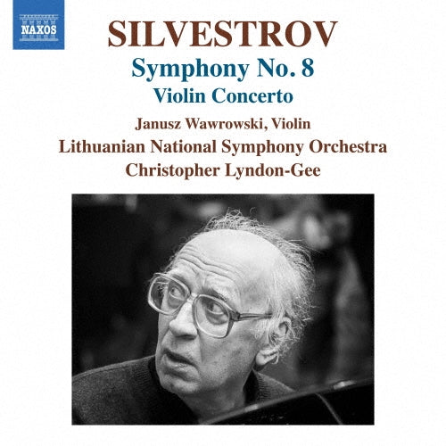 Christopher Lyndon-Gee - Silvestrov Symphony No. 8 Violin Concerto Janusz Wawrowski, Violin - Import CD