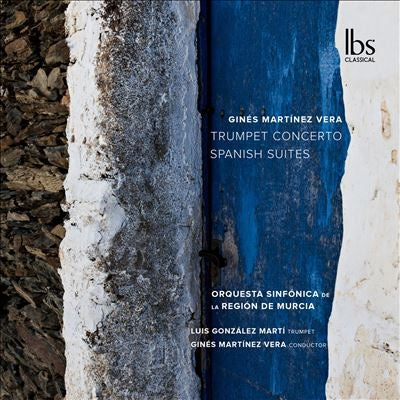 Gines Martinez Vera - Gines Martinez Vera:Trumpet Concerto / Spanish Suites - Import CD