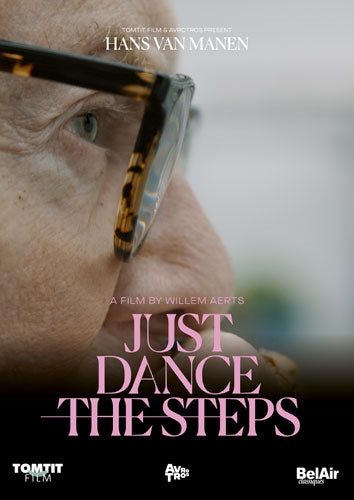 Hans Van Manen - Just Dance The Steps - Import DVD