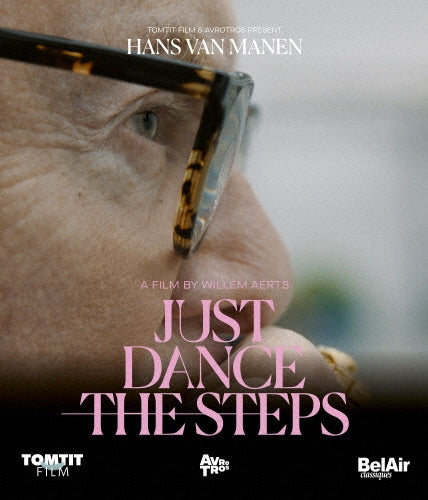 Hans Van Manen - Ballet & Dances Classical Just Dance The Steps - Import Blu-ray Disc