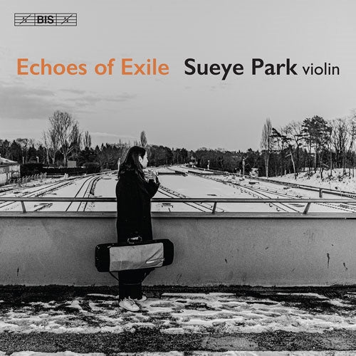 Sueye Park - Echoes Of Exile - Import SACD Hybrid
