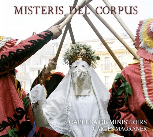 Carlos Magalhães、Capela De Ministérios - Misteris Del Corpus: Magraner / Capella De Ministrers - Import CD