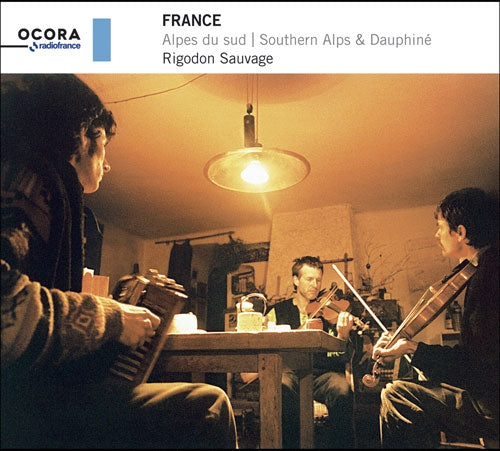 Rigodon Sauvage										、Michel Favre										、Patrice Gabet										、Bruno Sabalat - Alpes Du Sud: Southern Alps & Dauphine - Import CD