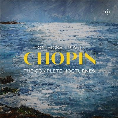 Tom Hicks - Chopin (1810-1849): Nocturnes : Tom Hicks(P) - Import 2 CD