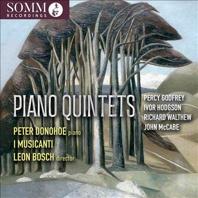 Peter Donohoe、Leon Bosch、 I Musicanti - Piano Quintets -Percy Godfrey, Ivor Hodgson, Richard Walthew, John McCabe : Peter Donohoe(P)I Musicanti - Import CD