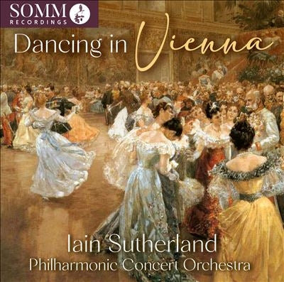 Iain Sutherland、Philharmonic Concert Orchestra - Dancing in Vienna : Iain Sutherland / Philharmonic Concert Orchestra - Import CD