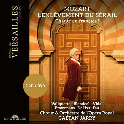 Gaetan Jarry、Chœur & Orchestre de l'Opera Royal、Brooymans . De Hys . Fau、Valiquette . Blondeel . Vidal - Mozart:Die Entfuhrung Aus Dem Serail - Import 2 CD+DVD2 CD+DVD