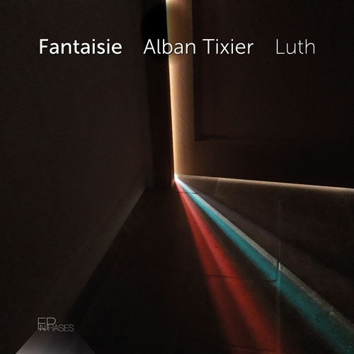 Alban Tixier - Fantaisie - Import CD