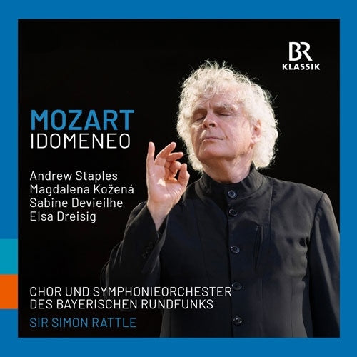 Simon Rattle、Bavarian Radio Symphony Orchestra、Andrew Staples、Magdalena Kozena - Mozart :Idomeneo : Simon Rattle / Bavarian Radio Symphony Orchestra & Choir, Staples, Kozena, Devieilhe, Dreisig, Etc.(2023 Stereo) - Import 3 CD