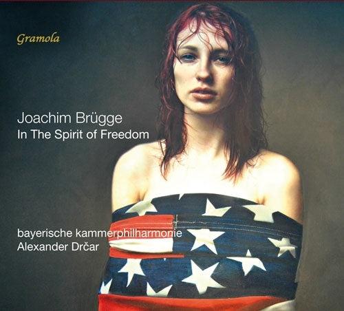 Alexander Drcar、Bavarian Chamber Philharmonic Orchestra、Bayerische Kammerphilharmonie - Brugge:In The Spirit Of Freedom - Import CD