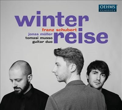 Jonas Muller、Tomasi Musso Guitar Duo - Schubert:Winterreise - Import CD