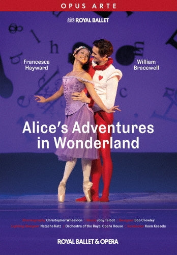 Royal Ballet Covent Garden、Francesca Hayward、William Bracewell - Ballet & Dances ClassicalAlice's Adventures In Wonderland - Import DVD