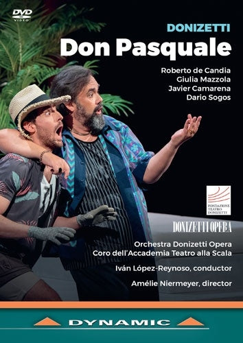 Ivan Lopez-Reynoso、Orchestra Donizetti Opera、Roberto De Candia、Giulia Mazzola - Donizetti :Don Pasquale - Import DVD