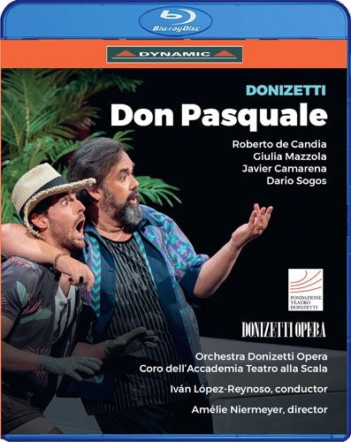 Ivan Lopez-Reynoso、Orchestra Donizetti Opera、Roberto De Candia、Giulia Mazzola - Donizetti :Don Pasquale - Import Blu-ray Disc