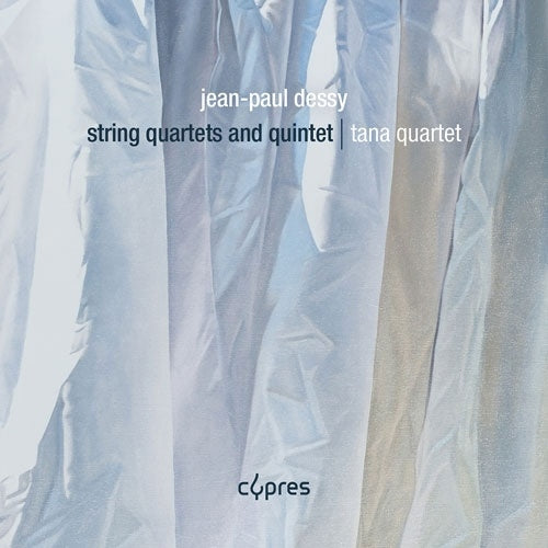 Quatuor Tana - Dessy, Jean-Paul :String Quartets & Quintet - Import CD