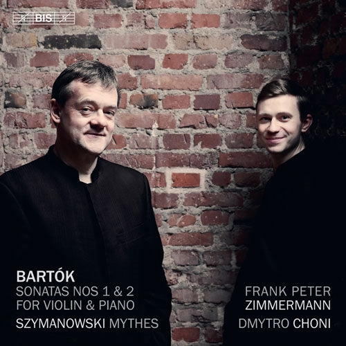 Frank Peter Zimmermann、Dmytro Choni - Bartok:Violin Sonata No.1&2 / Szymanowski:Myths - Import SACD Hybrid
