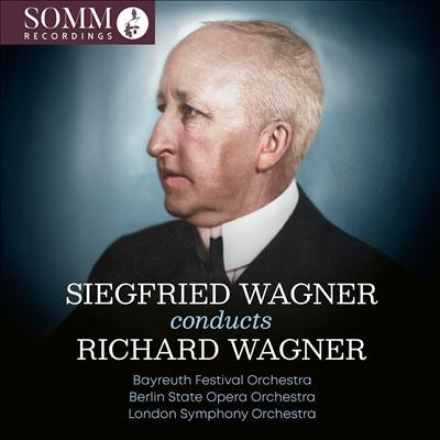 Siegfried Wagner - Wagner:Siegfried Wagner Conducts Richard Wagner (2CD) - Import 2 CD