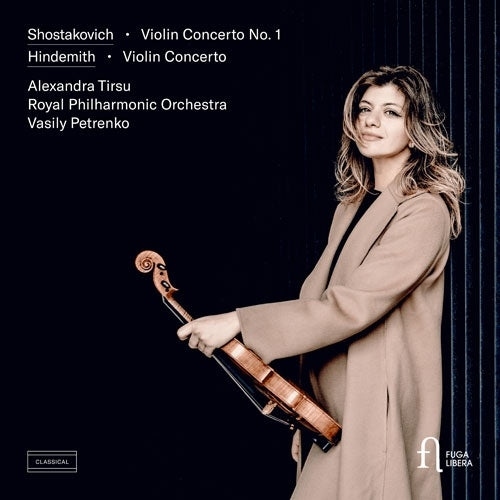 Alexandra Tirsu、Vasily Petrenko、Royal Philharmonic Orchestra - Shostakovich:Violin Concerto No.1 / Hindemith:Violin Concert - Import CD