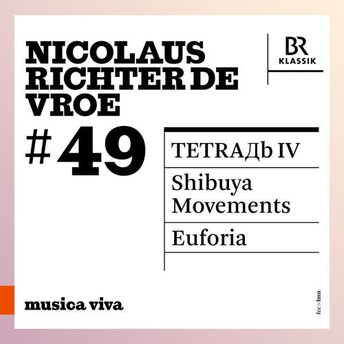 Peter Rundel - de Vroe, Nicolaus Richter :musica viva #49 -Nicolaus Richter de Vroe Vol.2 - Import CD