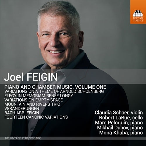 Claudia Schiffer、Robert La Rue、Marc Peloquin、Mikhail Dubov - Joel Feigin:Piano And Chamber Music Vol.1 - Import CD