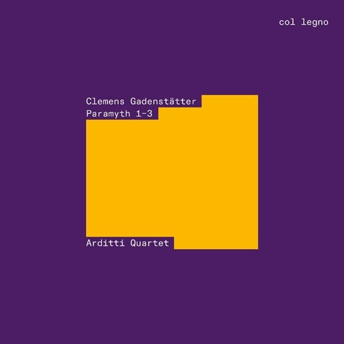 Arditti Quartet - Gadenstatter, Clemens :Paramyth 1-3 - Import CD