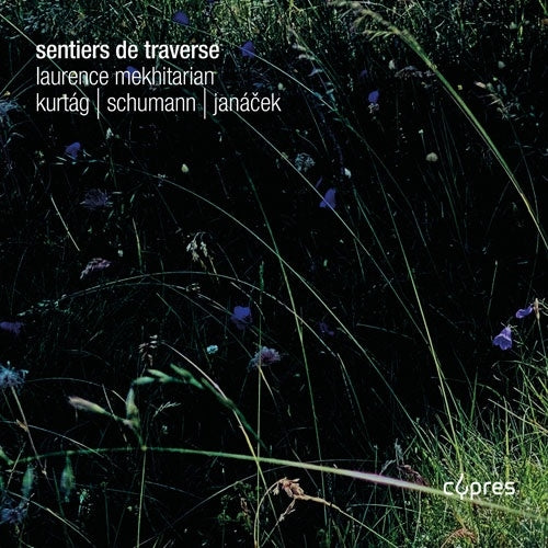 Laurence Mekhitarian - Sentiers de traverse -Kurtag, Schumann, Janacek - Import CD