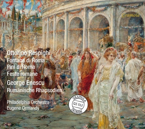 Eugene Ormandy、Leopold Stokowski And The Philadelphia Orchestra - Respighi :Respighi Roman Trilogy, Enescu Romanian Rhapsodies Nos.1, 2 - Import CD