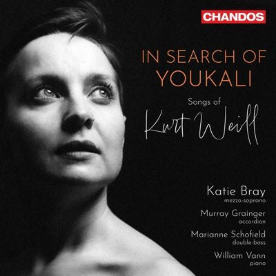 Edward Gardner - Weill, Kurt : In Search of Youkali -Songs of Kurt Weill : Katie Bray(Ms)William Vann(P)Murray Grainger(Accd)Marianne Schofield(CB) - Import CD