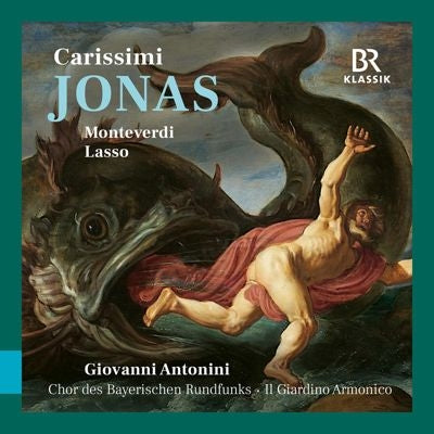 Giovanni Antonini - Carissimi, Giacomo : Carissimi Jonas : Il Giardino Armonico, Bavarian Radio Choir +Monteverdi, Lassus - Import CD