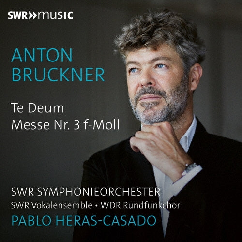 Milkweed - Bruckner : Te Deum, Mass, 3, : Heras-casado / Swr So Swr Vokalensemble Cologne Radio Cho - Import CD