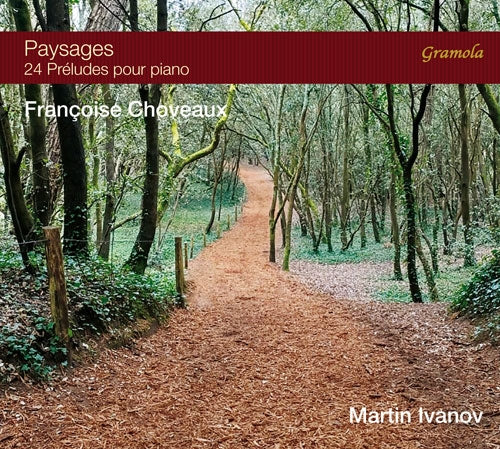 Martin Ivanov - Choveaux, Francoise ：Paysages-preludes - Import CD
