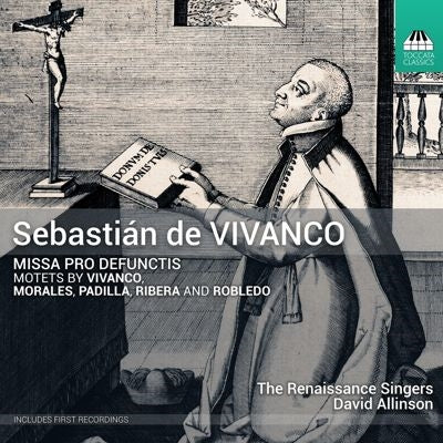David Allinson - Vivanco : Missa Pro Defunctis, Motets: The Renaissance Singers - Import CD