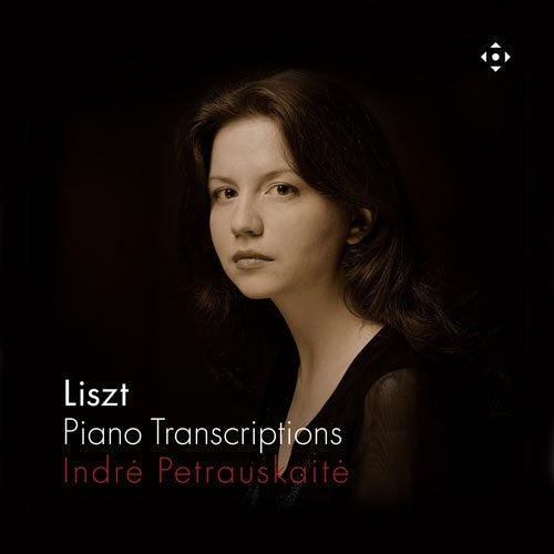 Indre Petrauskaite - Liszt :Piano Transcriptions : Indre Petrauskaite - Import CD
