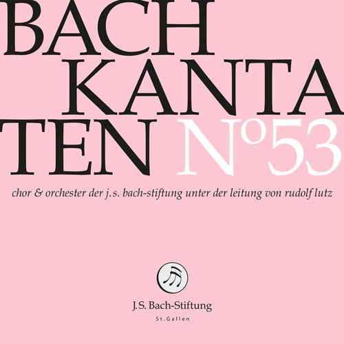 Rudolf Lutz 、J.S. Bach Foundation Choir、J.S. Bach Foundation Choir - Bach, Johann Sebastian : Cantatas Vol.53 - Import CD