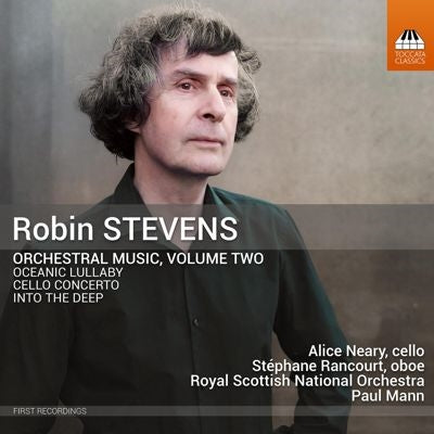 Fabio Banegas - Stevens, Robin Orchestral Works Vol.2 : Paul Mann / Royal Scottish National Orchestra, Stephanie Rancourt(Ob)Alice Neary(Vc) - Import CD
